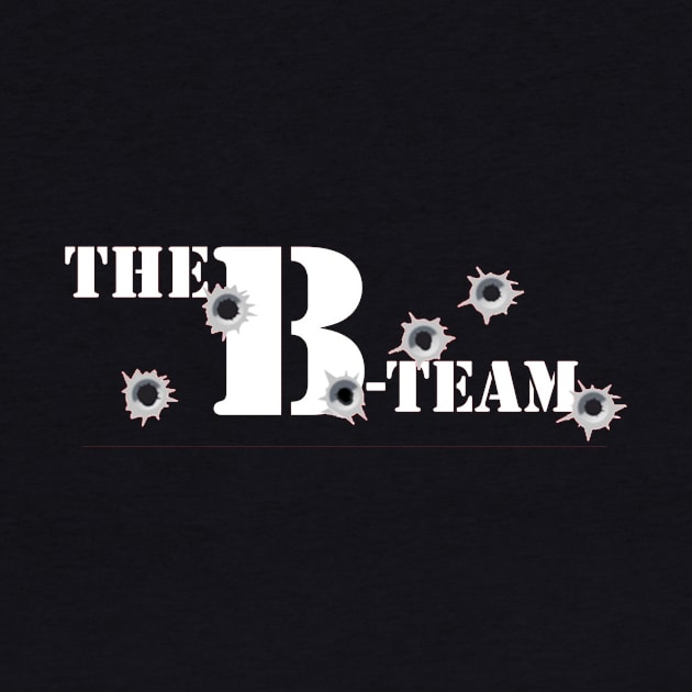 The B-Team by Spikor